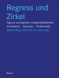 Stefan Berg, Hartmut von Sass — Regress und Zirkel