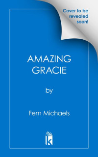 Fern Michaels — Amazing Gracie
