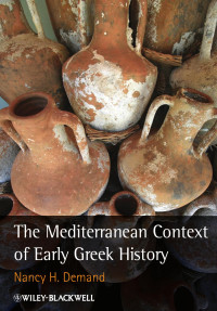 Demand, Nancy H.; — The Mediterranean Context of Early Greek History
