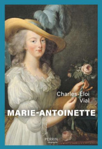 Charles-Eloi VIAL — Marie-Antoinette