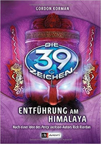 Korman, Gordon — 39 Zeichen 08 - Entführung am Himalaya