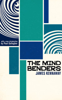 James Kennaway — The Mind Benders