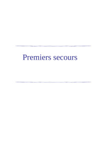 pmichaux — Microsoft Word - ch13-Premiers secours-150405.DOC