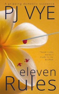 PJ VYE — Eleven Rules (The Rules Book 1)