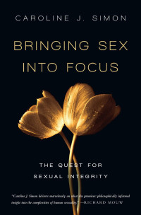 Caroline J. Simon — Bringing Sex into Focus