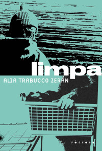 Alia Trabucco Zerán — Limpa