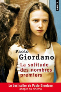 Giordano Paolo [Giordano Paolo] — La solitude des nombres premiers