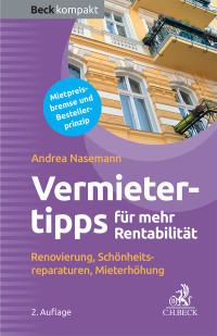 Nasemann, Andrea — Die besten Vermietertipps für mehr Rentabilität