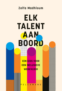 Zelfa Madhloum — Elk talent aan boord