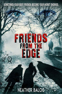 Heather Balog — Friends From the Edge