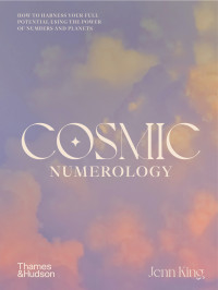 King, Jenn; — Cosmic Numerology