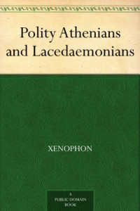 Xenophon — Polity Athenians and Lacedaemonians