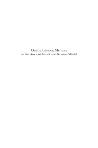 Mackay, E. Anne; — Orality, Literacy, Memory in the Ancient Greek and Roman World