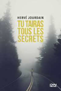 Jourdain, Hervé — Tu tairas tous les secrets