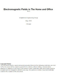 Enlightened Engineering Group — Electromagnetic Fields in The Home and Office, Second Revision