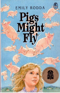 Emily Rodda — Pigs Might Fly