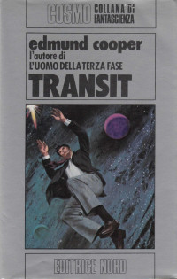 Edmund Cooper [Cooper, Edmund] — Transit