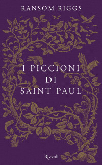 Ransom Riggs — I piccioni di Saint Paul