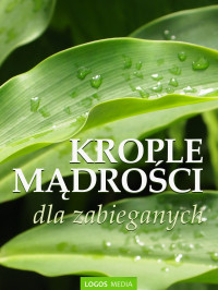 L. M. Book — Krople mądrości dla zabieganych