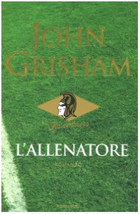 John Grisham — L'allenatore