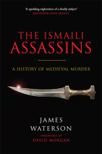 James Waterson — The Ismaili Assassins