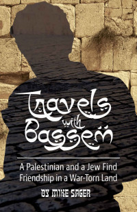 Sager, Mike — Travels with Bassem