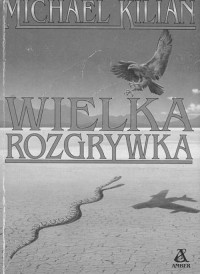 Kilian Michael — Wielka rozgrywka