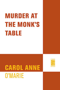 Carol Anne O'Marie — Murder at the Monks' Table