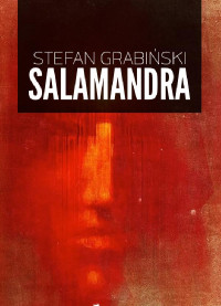 Stefan Grabiński — Salamandra