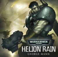 George Mann — Helion Rain