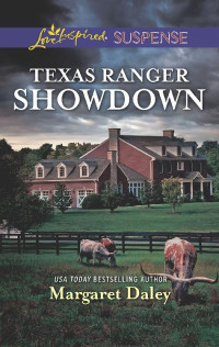 Daley, Margaret [Daley, Margaret] — Texas Ranger Showdown