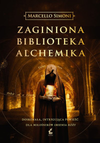 Marcello Simoni — Zaginiona biblioteka alchemika