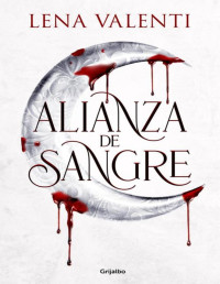 Lena Valenti — Lena Valenti - Alianza de sangre