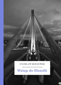 Stanisław Brzozowski — Wstęp do filozofii