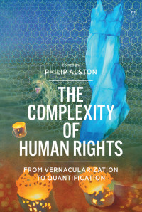 Philip Alston; — The Complexity of Human Rights