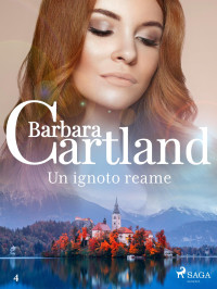 Barbara Cartland — Un ignoto reame