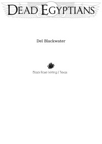 Del Blackwater — Dead Egyptians