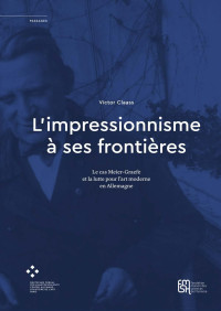 Victor Claass — L’impressionnisme à ses frontières