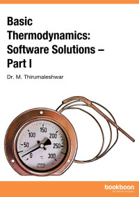 Dr. M. Thirumaleshwar — Basic Thermodynamics: Software Solutions – Part I
