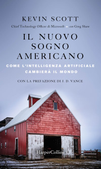 Kevin Scott, Greg Shaw — Il nuovo sogno americano