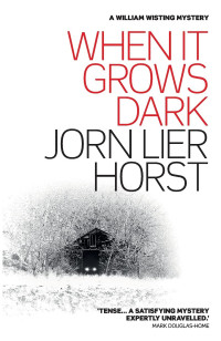 Jørn Lier Horst — When It Grows Dark
