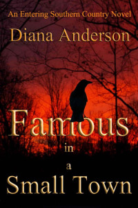 Diana Anderson — Famous in a Small Town (Entering Southern Country #01)