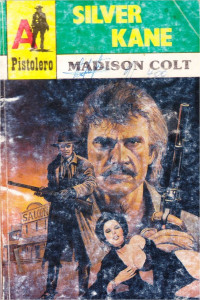 Silver Kane — Madison Colt