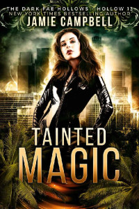 Jamie Campbell [Campbell, Jamie] — Tainted Magic