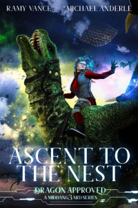 Ramy Vance & Michael Anderle [Vance, Ramy] — Ascent To The Nest
