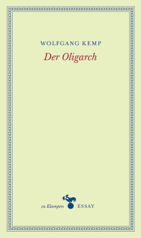 Kemp, Wolfgang., Hamilton, Anne. — Der Oligarch