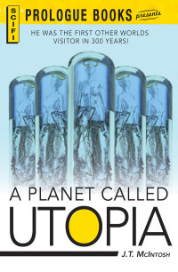 J. T. McIntosh — A Planet Called Utopia