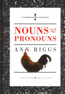 Ann Riggs — Nouns and Pronouns