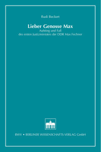 Beckert, Rudi — Lieber Genosse Max