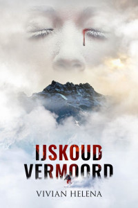 Vivian Helena — IJskoud vermoord